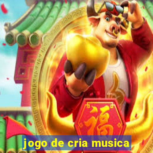 jogo de cria musica